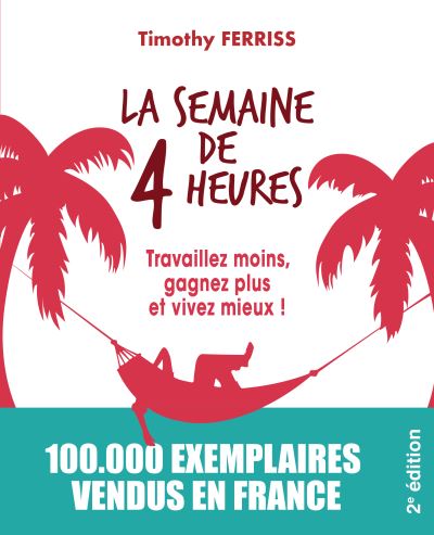 livre-pour-changer-de-vie-la-semaine-de-4-heures